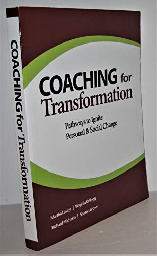 9780974200033: Coaching for Transformation: Pathways to Ignite Personal & Social Change