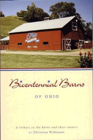 Stock image for Bicentennial Barns of Ohio for sale by Chequamegon Books