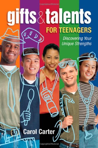 Stock image for GIFTS and TALENTS for TEENAGERS : Discovering Your Unique Strengths for sale by Better World Books