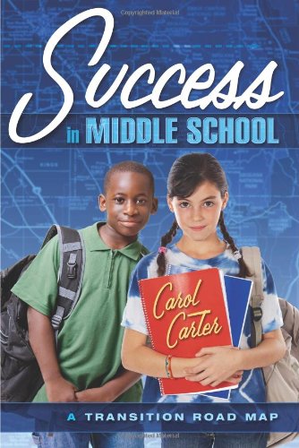 9780974204482: Success in Middle School (A Transition Road Map)