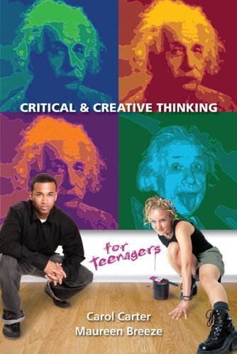 Beispielbild fr Critical and Creative Thinking for Teenagers zum Verkauf von Better World Books