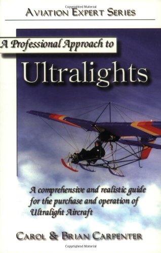 Stock image for A Professional Approach to Ultralights for sale by Infinity Books Japan