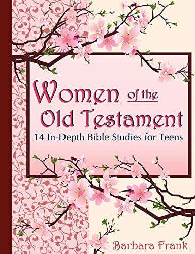 Imagen de archivo de Women of the Old Testament, 14 In-Depth Bible Studies for Teens a la venta por ThriftBooks-Atlanta