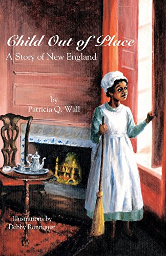 Stock image for Child Out of Place: A Story of New England for sale by SecondSale