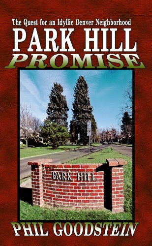 Stock image for Park Hill Promise: The Quest for an Idyllic Denver Neighborhood for sale by SecondSale