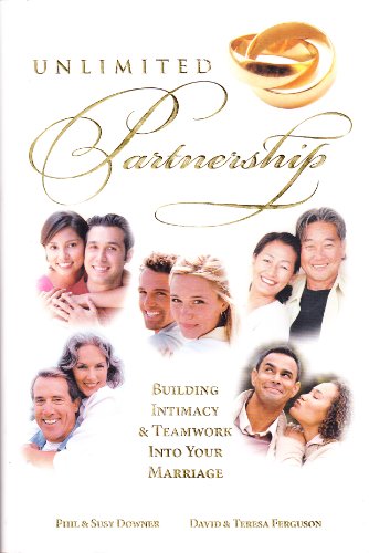 Beispielbild fr Unlimited Partnership: Building Intimacy and Teamwork Into Your Marriage zum Verkauf von ThriftBooks-Atlanta