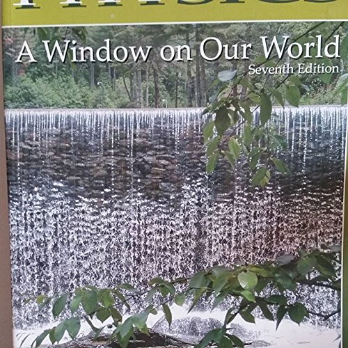 9780974231402: Physics A Window on Our World