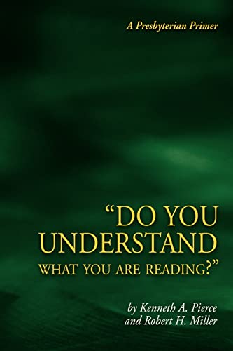 Do You Understand What You Are Reading? (9780974233185) by Pierce, Kenneth A; Miller, Professor Robert H