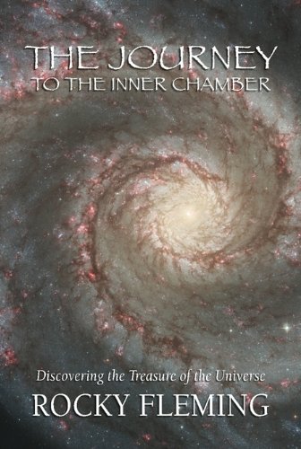 Beispielbild fr The Journey to the Inner Chamber : Discovering the Treasure of the Universe zum Verkauf von Better World Books
