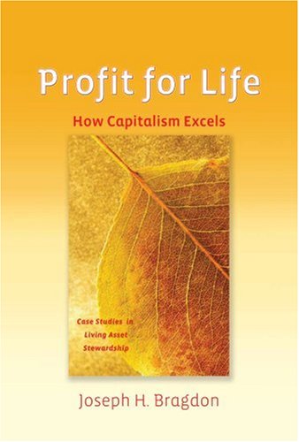 Stock image for Profit for Life: How Capitalism Excels for sale by More Than Words