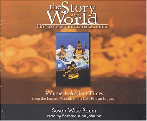 9780974239101: Story of the World, The: History for the Classical Child: 1 (Story of the World: History for the Classical Child)