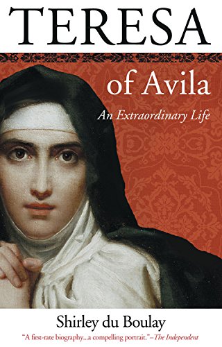 Beispielbild fr Teresa of Avila: An Extraordinary Life zum Verkauf von SecondSale