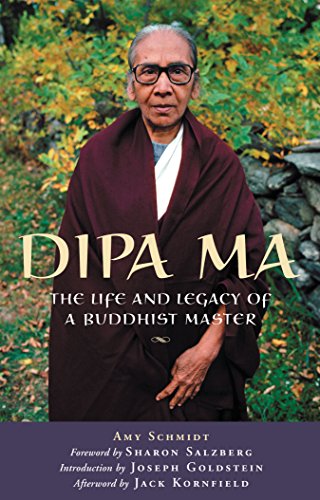 Stock image for Dipa Ma: The Life and Legacy of a Buddhist Master for sale by -OnTimeBooks-