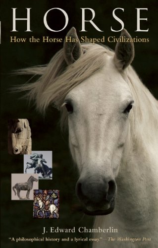 Imagen de archivo de Horse : How the Horse Has Shaped Civilizations a la venta por Better World Books