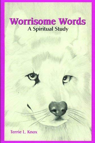 9780974243221: Worrisome Words: A Spiritual Study