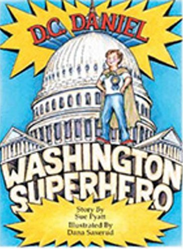 Stock image for D.C. Daniel, Washington Superhero for sale by Housing Works Online Bookstore