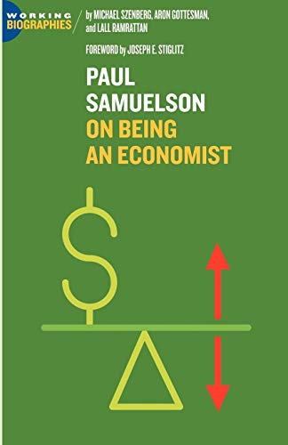 Stock image for Paul Samuelson : On Being an Economist for sale by Better World Books