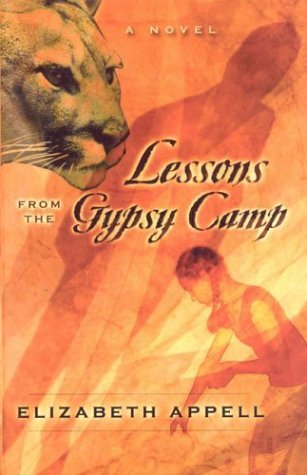 Beispielbild fr Lessons From The Gypsy Camp: A young girl defies her alcoholic father to save the life of a gypsy man accused of murder zum Verkauf von RiLaoghaire