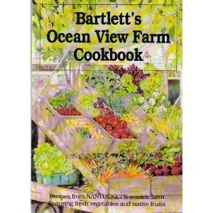 Beispielbild fr Bartlett's Ocean View Farm Cookbook zum Verkauf von Wonder Book