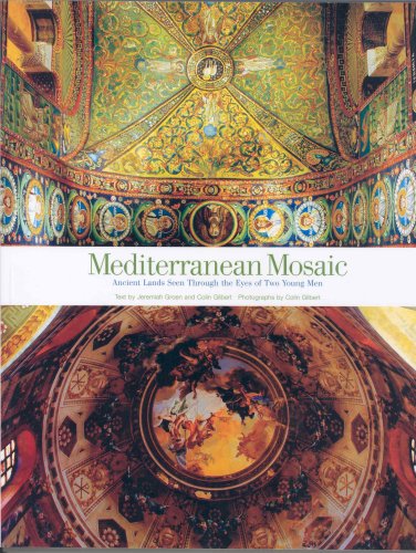 Stock image for Mediterranean Mosaic: Ancient Lands Seen Through the Eyes of Two Young Men for sale by Revaluation Books