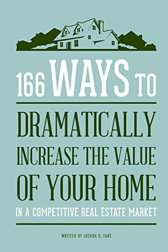 Imagen de archivo de 166 Ways to Dramatically Improve the Value of your Home a la venta por PBShop.store US