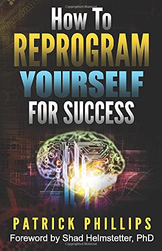 Stock image for How to Reprogram Yourself for Success for sale by Once Upon A Time Books