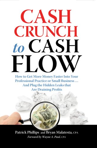 Imagen de archivo de Cash Crunch to Cash Flow a la venta por SecondSale