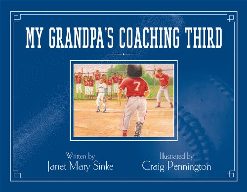 Stock image for My Grandpa's Coaching Third for sale by ThriftBooks-Atlanta