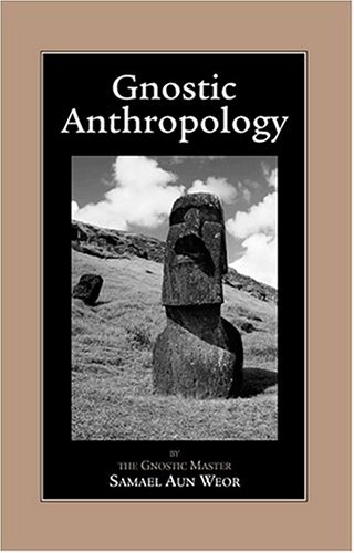 Stock image for Gnostic Anthropology for sale by ThriftBooks-Atlanta