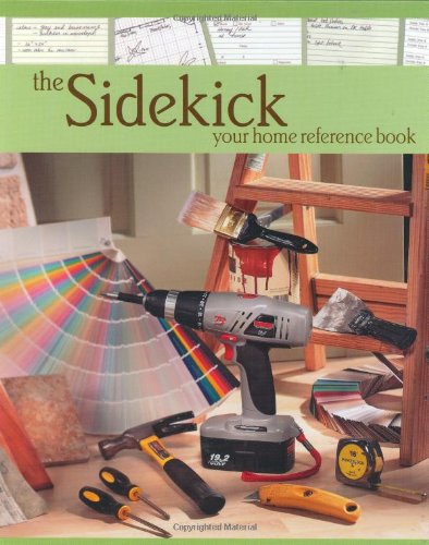 The Sidekick : Your Home Reference Book {FIRST EDITION}