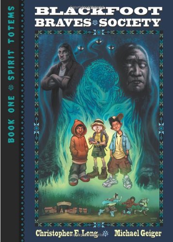 Stock image for Blackfoot Braves Society Book 1 : Spirit Totems for sale by Better World Books: West