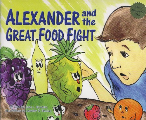 9780974280622: Alexander And the Great Food Fight