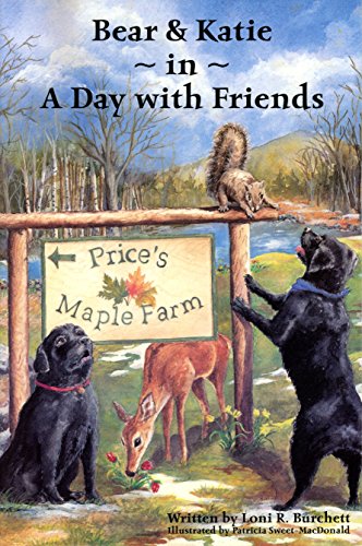 Stock image for Bear and Katie in a Day with Friends for sale by ThriftBooks-Dallas