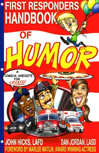 Beispielbild fr First Responders Handbook of Humor zum Verkauf von Wonder Book