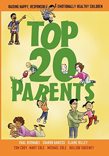 Beispielbild fr Top 20 Parents: Raising Happy, Responsible & Emotionally Healthy Children zum Verkauf von SecondSale