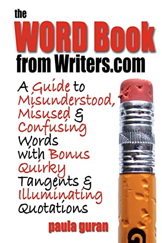 The Word Book from Writers.com (9780974290706) by Guran, Paula