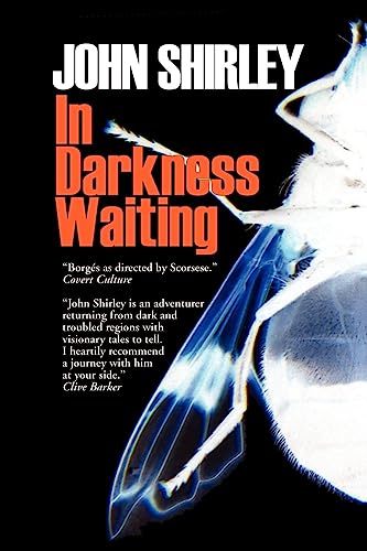 In Darkness Waiting (9780974290737) by Shirley, John