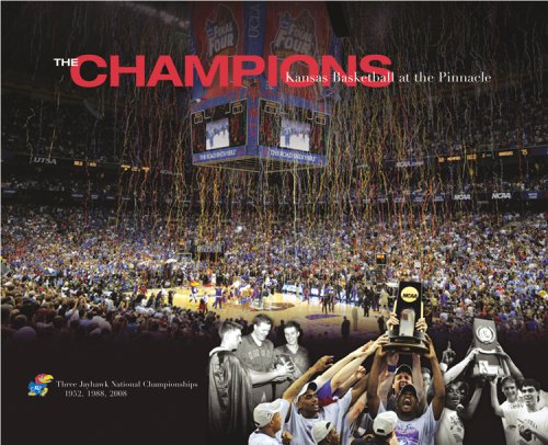 Stock image for The Champions: Kansas Basketball at the Pinnacle for sale by Red's Corner LLC