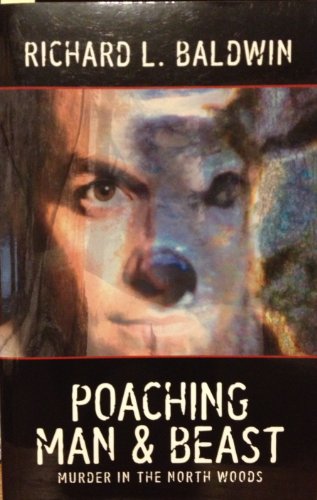 Imagen de archivo de Poaching Man and Beast a la venta por ThriftBooks-Atlanta