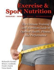 Imagen de archivo de Exercise & Sport Nutrition: Principles, Promises, Science & Recommendations a la venta por HPB-Red