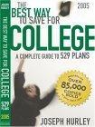 Stock image for The Best Way to Save for College : A Complete Guide to 529 Plans, 2005 (Best Way to Save for College) for sale by Affinity Books