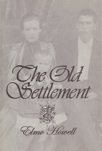 Stock image for The Old Settlement for sale by Mispah books