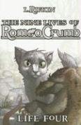 Stock image for Nine Lives of Romeo Crumb: Life Four for sale by ThriftBooks-Dallas