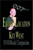 9780974324104: 007 Exotic Location, Key West