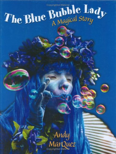 Stock image for The Blue Bubble Lady for sale by Bookshelfillers