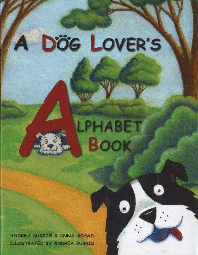Stock image for A Dog Lover's Alphabet Book for sale by Discover Books