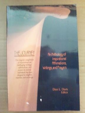 9780974338507: Title: The Journey An Anthology of Inspirational Affirmat