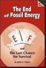 Beispielbild fr The End of Fossil Energy and the Last Chance for Survival zum Verkauf von Better World Books