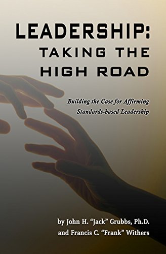 Imagen de archivo de Leadership: Taking the High Road a la venta por ThriftBooks-Dallas