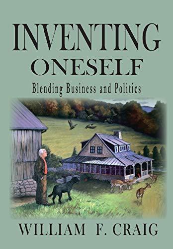 Stock image for Inventing Oneself : Blending Business and Politics for sale by Better World Books